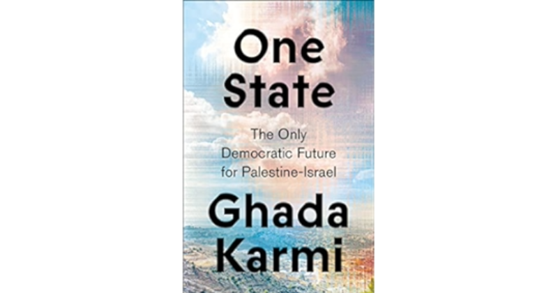 Review: One State by Ghada Karmi