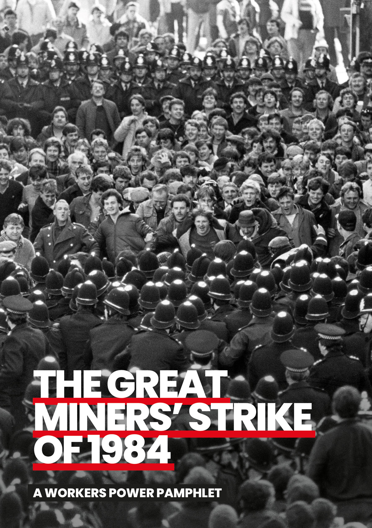 The Great Miners’ Strike of 1984