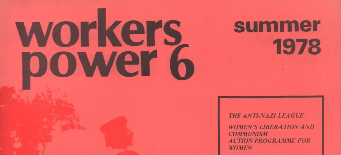 Detail of cover Workers Power magazine issue 6, Summer 1978