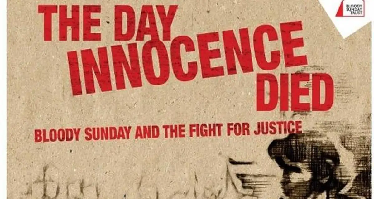 Film review: The Day Innocence Died: Bloody Sunday and the Fight for Justice