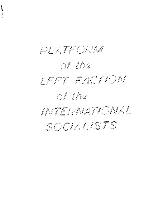 Platform of the Left Faction of the International Socialists (1973)